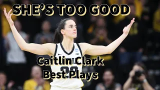 CAITLIN CLARK BEST PLAYS From The NCAA Women's Basketball Tournament