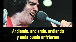 ELVIS PRESLEY - Burning love ( con subtitulos en español )  BEST SOUND