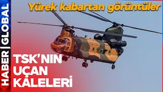 Dosta Güven Düşmana Korku! İşte TSK'nın Uçan Kaleleri