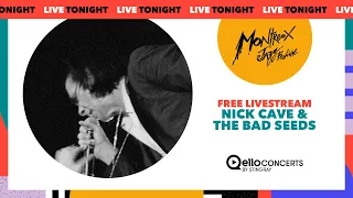 Montreux Jazz Festival | Nick Cave & the Bad Seeds | Free Livestream on Qello Concerts