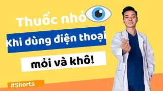 Thuốc nhỏ mắt cho người dùng điện thoại và máy tính khi mỏi và khô| OptomDang #Shorts