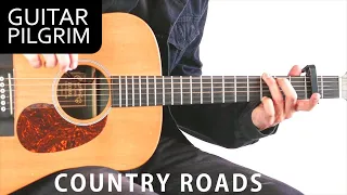 HOW TO PLAY COUNTRY ROADS JOHN DENVER | Guitar Pilgrim