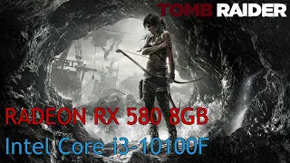 Tomb Raider | RX 580 | i3 10100F | 8GB RAM | Frame Rate Test Benchmark |