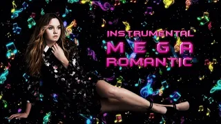 INSTRUMENTAL MEGA ROMANTIC MIX ( NEW GENERATION ITALO DISCO )