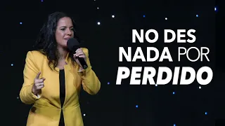 No Des Nada Por Perdido - Pastora Ana Olondo