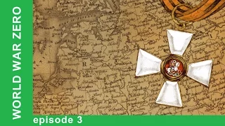 World War Zero. Episode 3. Docudrama. English Subtitles. StarMediaEN