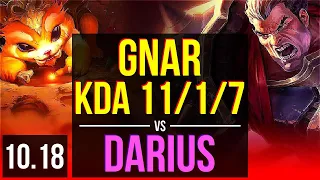 GNAR vs DARIUS (TOP) | KDA 11/1/7, 1.0M mastery points, 500+ games, Legendary | EUW Diamond | v10.18