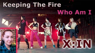 Дебют новой группы с русской девочкой!🙌 || X:IN - Keeping The Fire, Who Am I Reaction