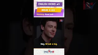 Learn idioms with TV series /9 | BREAK A LEG #english #vocabulary