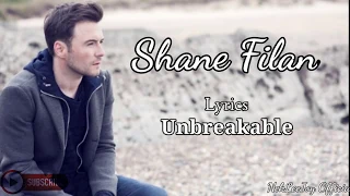 🎵🎵Lyrics🎵🎵Shane Filan🎵🎵(Unbreakable)