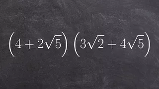 How to Multiply Two Binomials with Radicals