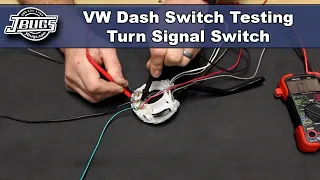 JBugs - VW Dash Switch Testing - Turn Signal Switch