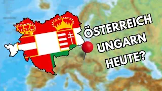 Wie mächtig wäre dieses Land in der Gegenwart? | Österreich-Ungarn