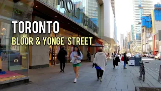 Toronto Saturday Bloor & Yonge Street Walking Tour Downtown Toronto Canada  April 2022