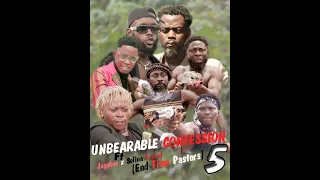UNBEARABLE CONFESSION Ft Jagaban (End Time Pastors Episode 5)