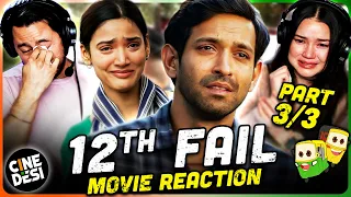12th FAIL Movie Reaction Part (3/3) & Review! | Vikrant Massey | Medha Shankar | Joshi Anantvijay