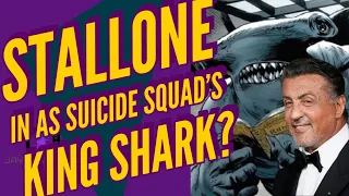 Sylvester Stallone IN as The Suicide Squad's King Shark?