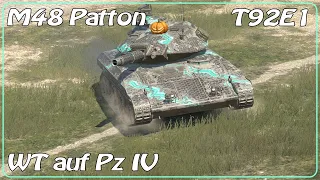 T92E1 • WT auf Pz IV • M48 Patton • WoT Blitz *SR