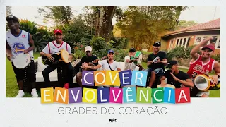 Grupo Envolvência | Grades do Coração | Cover | MKZ Music