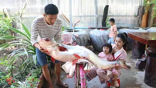 My family use giant river fish to make fermented fish and cooking - Family food cooking