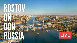 Exploring Rostov-on-Don, Russia. Now the Main Evacuation Area for Donetsk and Luhansk Refugees. LIVE