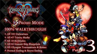 Kingdom Hearts: Final Mix - Walkthrough / Proud Mode / All Trinity Marks & Dalmatians (Part.3/3)