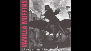 Vanilla Muffins - Always on the wrong side (EP 1996)