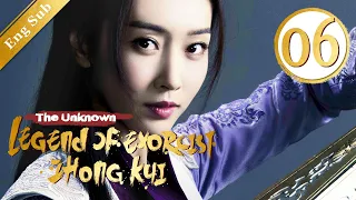 [ENG SUB] The Unknown: Legend of Exorcist Zhong Kui 06 (Xing ZhaoLin, Xuan Lu) | 问天录