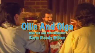 KEVIN BLOODY WILSON - Ollie & Olga
