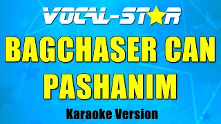 Pashanim - Bagchaser Can (Karaoke Version)