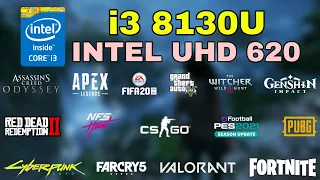 (i3-8130U) Intel UHD Graphics 620 Gaming Test ! 2022