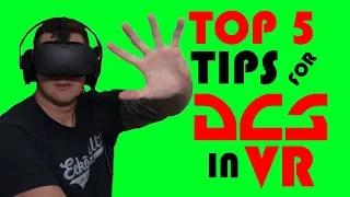 TOP 5 TIPS FOR DCS IN VR  I Tokolosh3