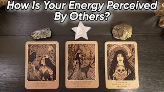 🧐 How Is Your Energy Perceived By Others? Pick A Card Reading 👤 How Do Others View You?