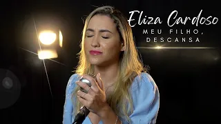 ELIZA CARDOSO - Meu Filho, Descansa (cover)