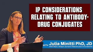 IP Considerations Relating To Antibody Drug Conjugates (ADC)  #patent #antibody #drugdevelopment #