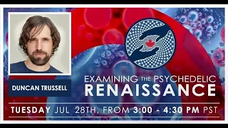 Examining the Psychedelic Renaissance Season 1 (Episode 10: Duncan Trussell) | MAPS Canada Webinar