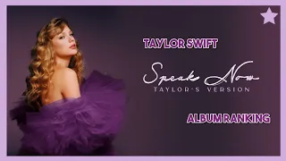 Taylor Swift - SPEAK NOW (TAYLOR'S VERSION) | Album Ranking 💜 | startingover
