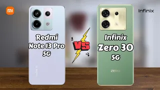 Redmi Note 13 Pro 5G vs Infinix Zero 30 5G