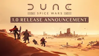 Dune: Spice Wars | 1.0 Release Announcement | TRAILER