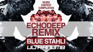 Blue Stahli - ULTRAnumb (EchoDeep Remix)