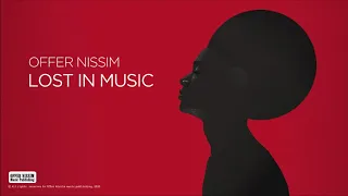 Offer Nissim - Lost In Music