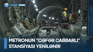 Metronun “Cəfər Cabbarlı” stansiyası yenilənir