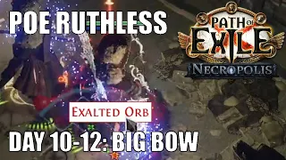 [PoE 3.24] Day 10-12 of Ruthless BAMA Guardian - BIG Bow Crafted, Full Atlas