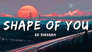 Ed Sheeran - Shape of you || Slowed+Reverb+Lyrics