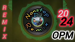 OPM Idols Legends Nonstop Disco Mix REMIX 2024@NonstopDjRemix77