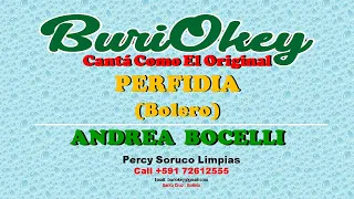 KARAOKE - PERFIDIA - ANDREA BOCELLI - BuriOkey