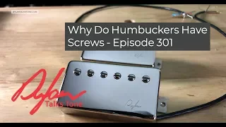 Why Do Humbucker Pickups Have Screws? Should You Adjust Them? Episode 301