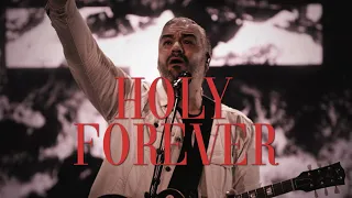 Holy Forever | One Church Worship (feat. Dan King)