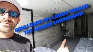 28 ft cargo trailer to toy hauler camper conversion. walk through with tips lessons learned