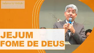 JEJUM, FOME DE DEUS - Hernandes Dias Lopes